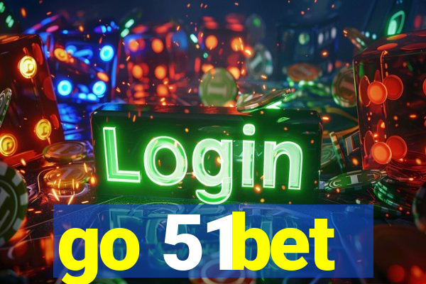 go 51bet